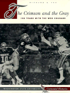 The Crimson and the Gray: 100 Years with the WSU Cougars