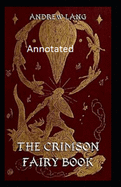 The Crimson Fairy Book Annotated