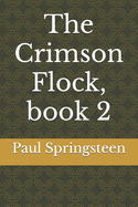 The Crimson Flock, book 2