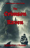 The Crimson Raven: A Tale of Captain Poppie O'Malley