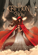 The Crimson Snow: Decorative Hardcover Edition