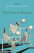 The Critic as Amateur