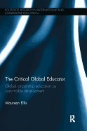 The Critical Global Educator: Global Citizenship Education as Sustainable Development