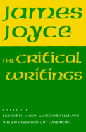 The Critical Writings of James Joyce - Joyce, James, and Ellmann, Richard (Editor), and Davenport, Guy, Professor (Designer)
