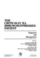 The Critically Ill Immunosuppressed Patient: Diagnosis and Management