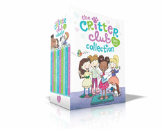 The Critter Club Ten-Book Collection (Boxed Set): Amy and the Missing Puppy; All about Ellie; Liz Learns a Lesson; Marion Takes a Break; Amy Meets Her Stepsister; Ellie's Lovely Idea; Liz at Marigold Lake; Marion Strikes a Pose; Amy's Very Merry...