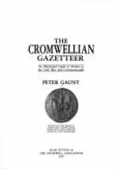 The Cromwellian Gazetteer: An Illustrated Guide to Britain in the Civil War and Commonwealth