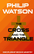 The Cross and the Triangle