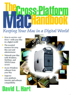 The Cross-Platform Mac Handbook: Keeping Your Mac in a Digital World