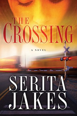 The Crossing - Jakes, Serita Ann