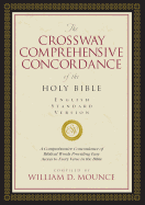 The Crossway Comprehensive Concordance of the Holy Bible: English Standard Version