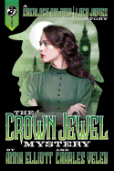 The Crown Jewel Mystery: A Sherlock Holmes and Lucy James Story