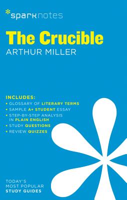The Crucible Sparknotes Literature Guide: Volume 24 - Sparknotes, and Miller, Arthur