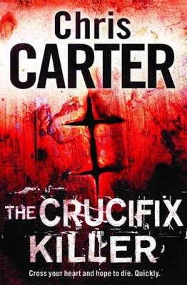 The Crucifix Killer - Carter, Chris