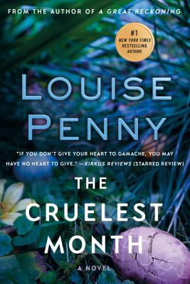 The Cruelest Month: A Chief Inspector Gamache Novel - Penny, Louise