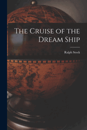 The Cruise of the Dream Ship