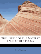 The Cruise of the Mystery: And Other Poems