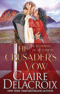 The Crusader's Vow: A Medieval Scottish Romance