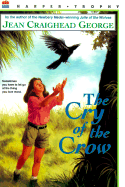 The Cry of the Crow - George, Jean Craighead