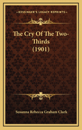 The Cry of the Two-Thirds (1901)