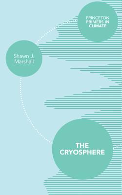 The Cryosphere - Marshall, Shawn J