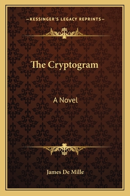 The Cryptogram - De Mille, James