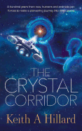 The Crystal Corridor: The Crystal Corridor