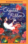 The Crystal Ribbon