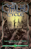 The Cthulhu Cycle - Chaosium, and Derleth, August, and Lovecraft, H P
