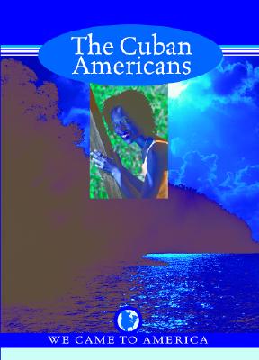 The Cuban Americans - Moreno, Barry (Editor), and Hahn, Laura