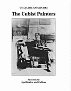 The Cubist Painter: Apollinaire and Cubism