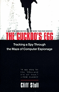 The Cuckoo's Egg: Tracking a Spy Through the Maze of Computer Espionage