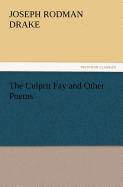 The Culprit Fay and Other Poems