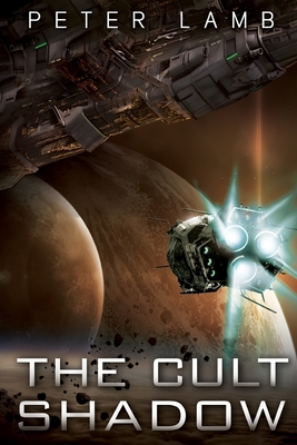 The Cult Shadow: First part of the Gods of the Void saga - Lamb, Peter