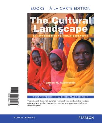 The Cultural Landscape with Access Code: An Introduction to Human Geography - Rubenstein, James M