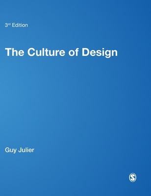 The Culture of Design - Julier, Guy