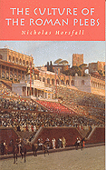 The Culture of the Roman Plebs - Horsfall, Nicholas