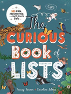 The Curious Book of Lists: 263 Fun, Fascinating and Fact-Filled Lists