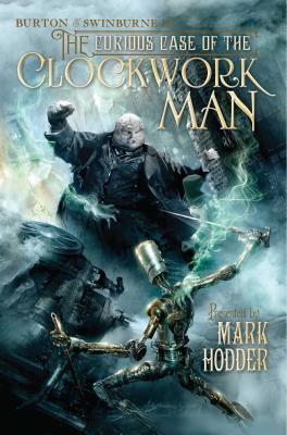 The Curious Case of the Clockwork Man, 2 - Hodder, Mark