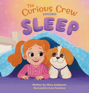 The Curious Crew Explores Sleep