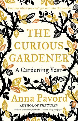 The Curious Gardener: A Gardening Year - Pavord, Anna