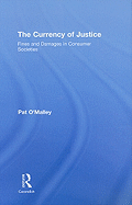 The Currency of Justice: Fines and Damages in Consumer Societies