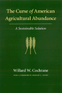 The Curse of American Agricultural Abundance: A Sustainable Solution
