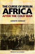 The curse of Berlin Africa after the Cold war