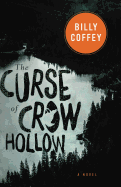 The Curse of Crow Hollow