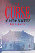 The Curse of Morton Farmhouse