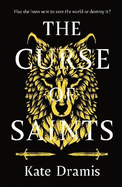 The Curse of Saints: The Spellbinding No 2 Sunday Times Bestseller