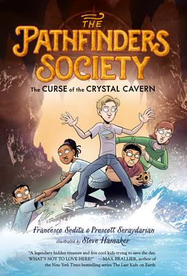 The Curse of the Crystal Cavern - Sedita, Francesco, and Seraydarian, Prescott