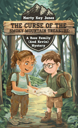 The Curse of the Smoky Mountain Treasure: A Ross Family (And Kevin) Mystery