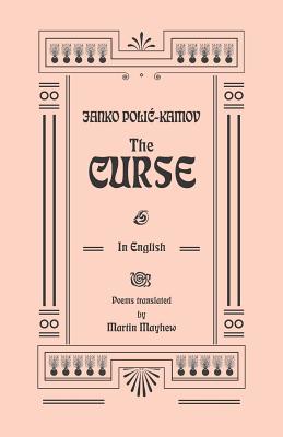 The Curse - Mayhew, Martin (Translated by), and Polic Kamov, Janko